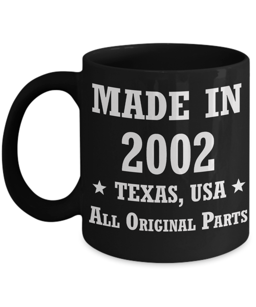 16th birthday gifts for men/women, Texas 2002 Birthday Gift Mugs - Made in 2002 All Original Parts Texas - Best 16th Birthday Gifts for family Ceramic Cup Black, Funny Mugs Gift Ideas 11 Oz