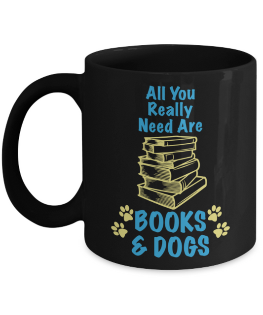 Gift gor dog lovers , Books & Dogs - Black Coffee Mug Porcelain Tea Cup 11 oz - Great Gift