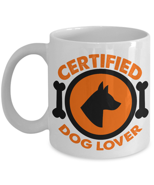 Dog Lover Coffee Mug, Certified Dog Lover - White Porcelain Coffee Mug 11 Oz For Dog Lover, Dad, Mom
