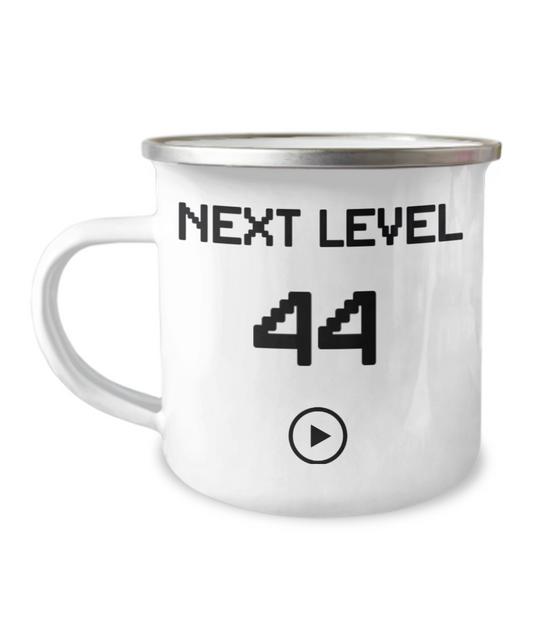 44th Birthday Special Gift Coffee Mug, Next Level 44, Gamer Coffee Mug, Birthday Mug- 12 Oz Stainless Steel Enamel Finish White Camper Coffee Mug