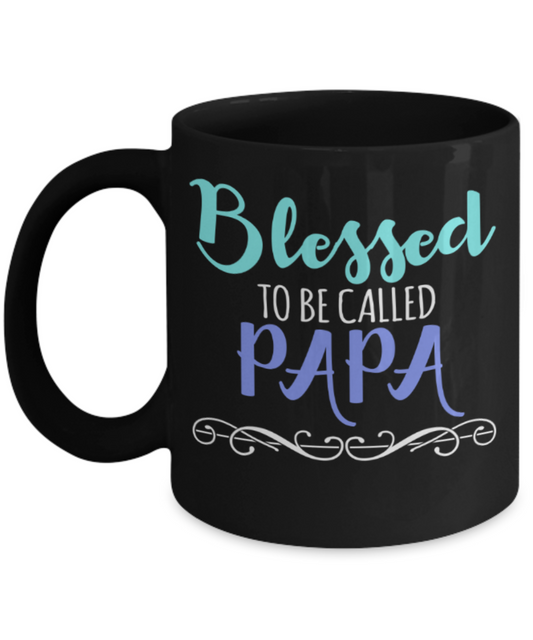 Father son gifts to do together - Blessed to be called Papa - Black Porcelain Coffee Mug Cute Ceramic Cup 11 oz