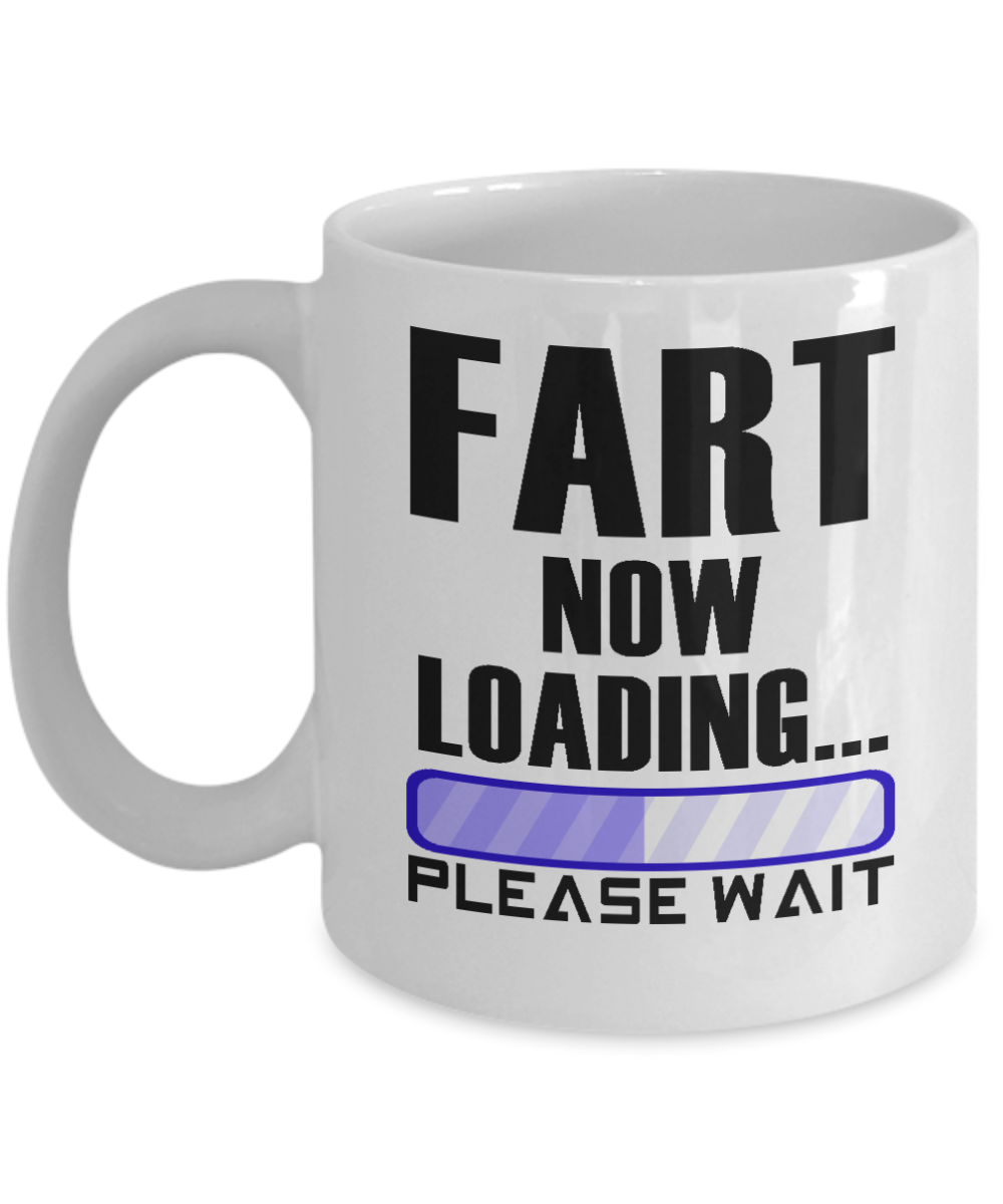 Best Farter Coffee Mug, Fart Now Loading Please Wait-White Porcelain Coffee Mug 11 oz For Father, Son, Daughter, mother