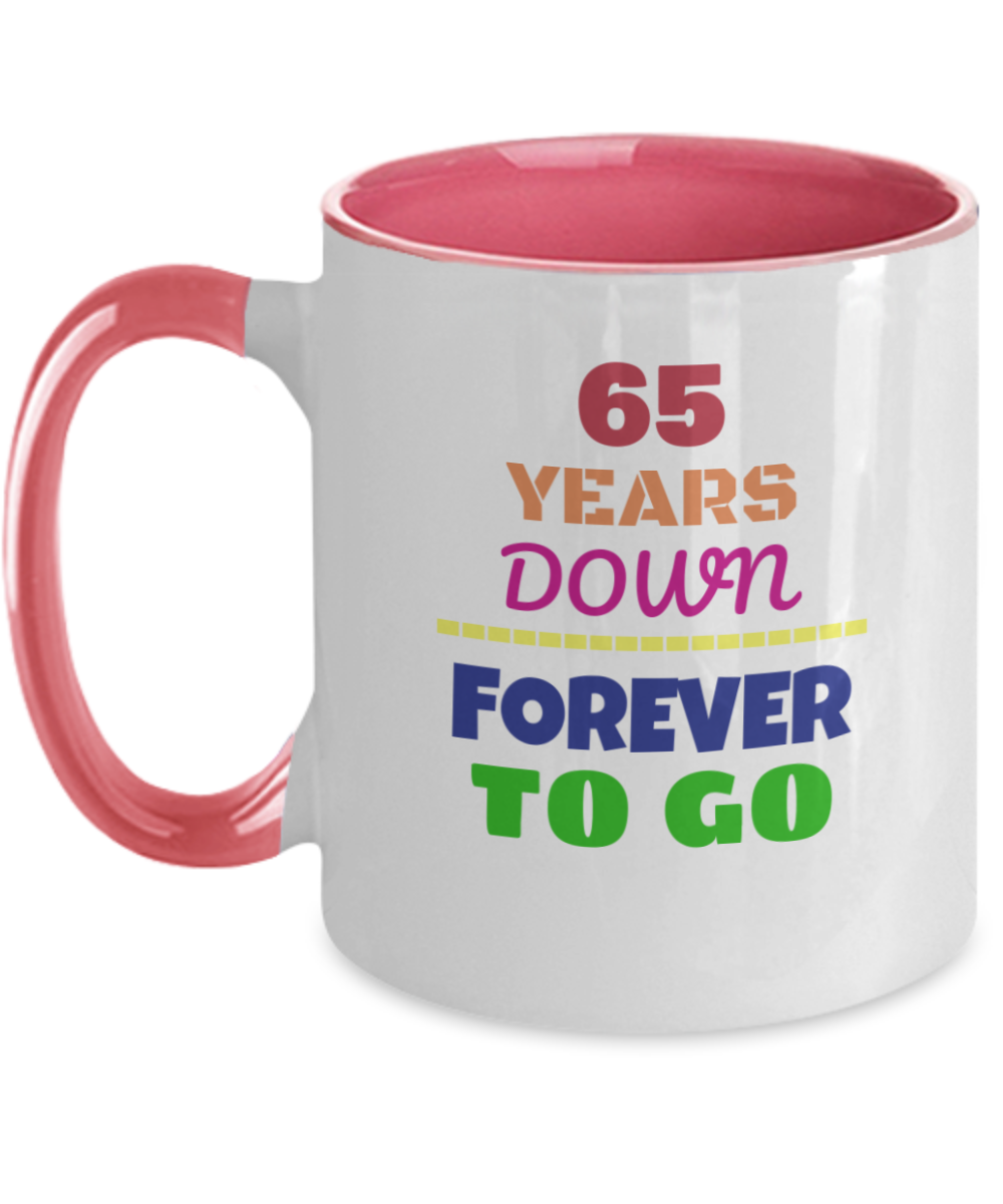 65TH ANNIVERSARY Wedding Celebration Coffee Mug - 65 Years Down Forever to Go Wedding Anniversary - Funny Mugs Gift Ideas Two Tone 11 Oz