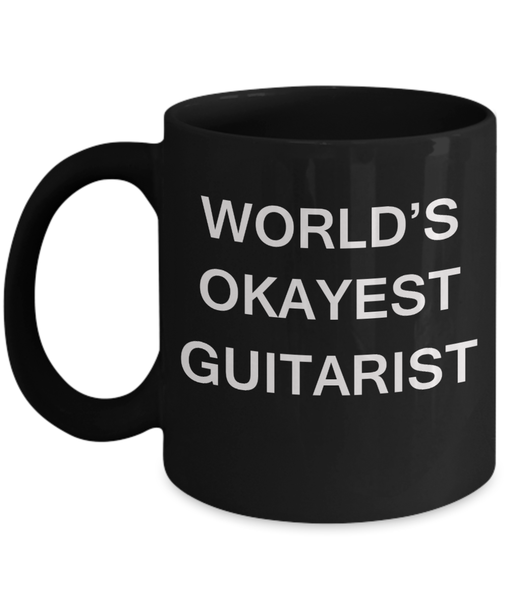 World's Okayest Guitarist - Black Porcelain Coffee Cup,Premium 11 oz Funny Mugs Black coffee cup Gifts Ideas