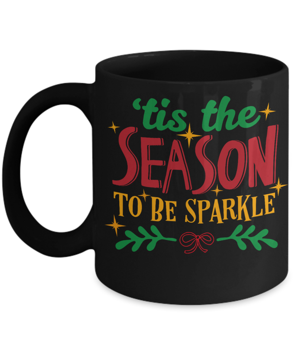 Knightmare before christmas mug - Tis The Season To Sparkle - Funny Christmas Gifts Mugs, Christmas Gifts for family Ceramic Cup Black, Funny Mugs Gift Ideas 11 Oz