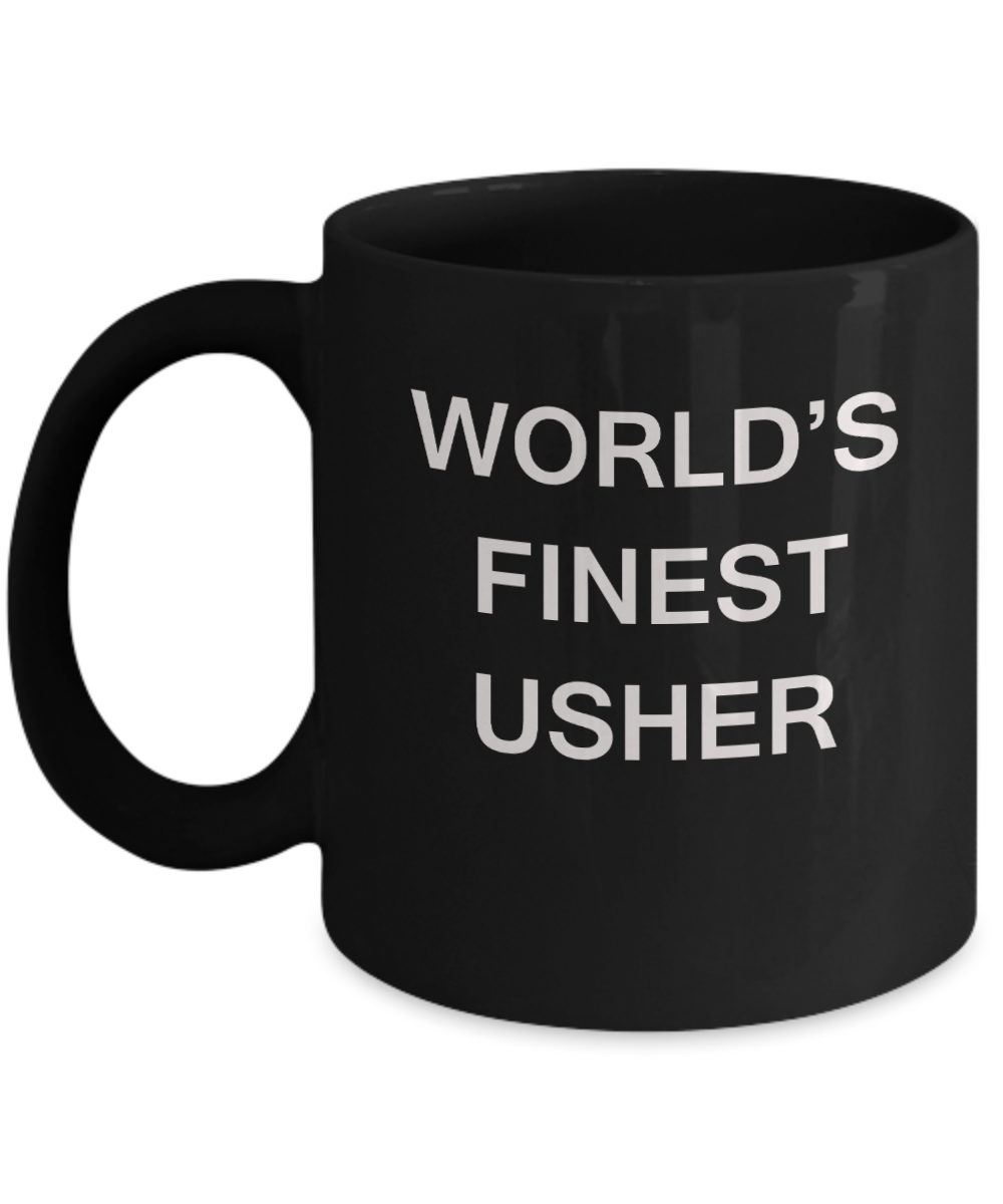 World's Finest Usher - Gifts For Usher - Porcelain Black coffee mugs 11 oz