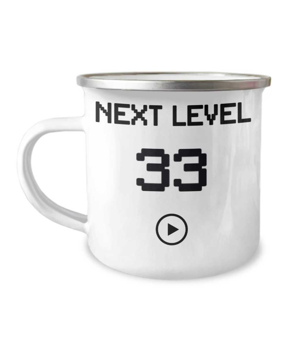 33rd Birthday Special Gift Coffee Mug, Next Level 33, Gamer Coffee Mug, Birthday Mug- 12 Oz Stainless Steel Enamel Finish White Camper Coffee Mug