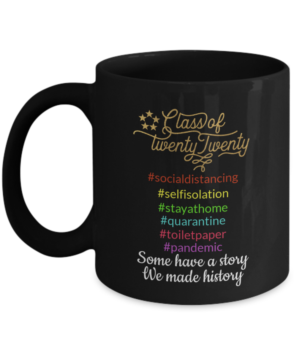 Class of 2020 Coffee Mugs, Graduation Coffee Mugs, Graduation Gift- Black Coffee Mug 11 oz
