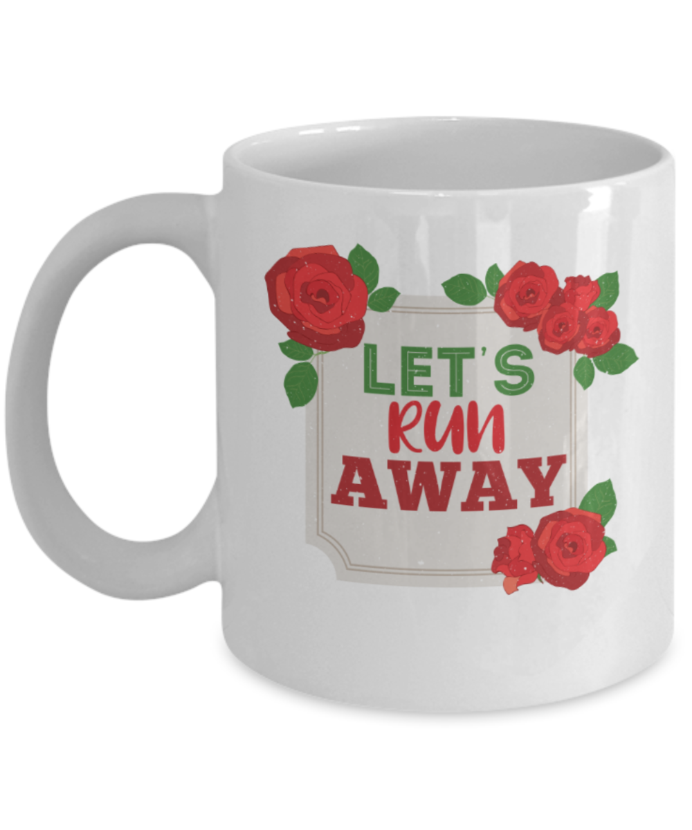 Running Lovers Mugs, Let's Run away - Funny White Porcelain Coffee 11 oz