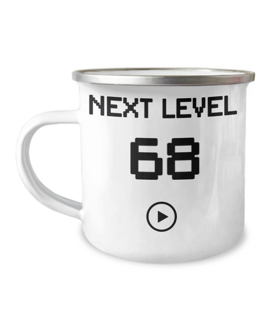 68th Birthday Coffee Mug, Next Level 68, Gamer Coffee Mug, Birthday Mug- 12 Oz Stainless Steel Enamel Finish White Camper Coffee Mug