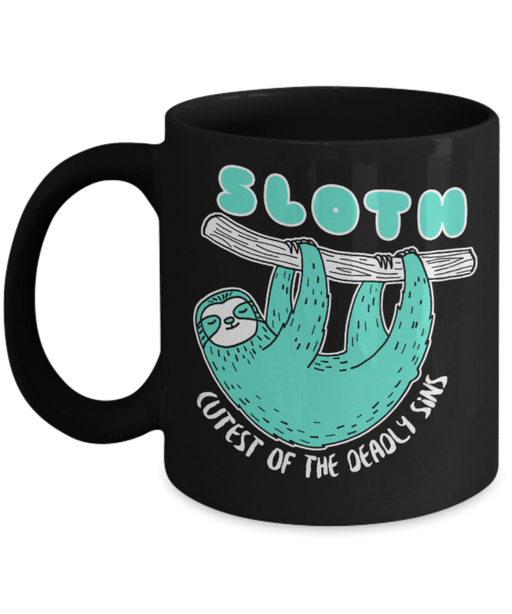Sloth Lovers Mugs , Cutest of the deadly sins - Black Coffee Mug Porcelain Tea Cup 11 oz - Great Gift