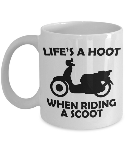 Bike Lover Personalized Gift Coffee mug, Life's A Hoot When Riding A Scoot-White Porcelain Coffee Mug 11 oz