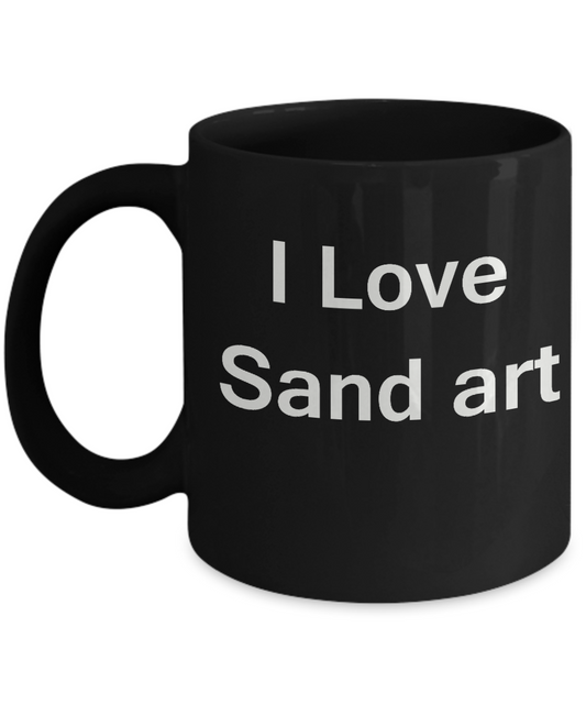 I Love Sand Art coffee black mug - Porcelain Black Funny Black coffee mugs 11 oz