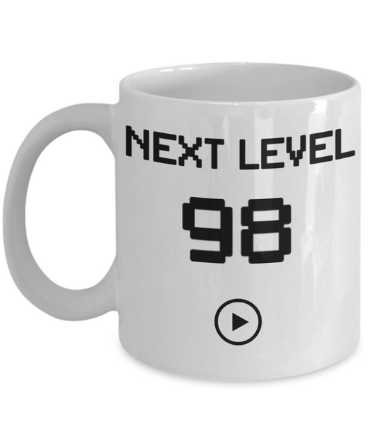 98th Birthday Coffee Mug, Next Level 98, Gamer Coffee Mug, Birthday Mug- White Porcelain Coffee Mug 11 Oz Birthday Coffee Mug