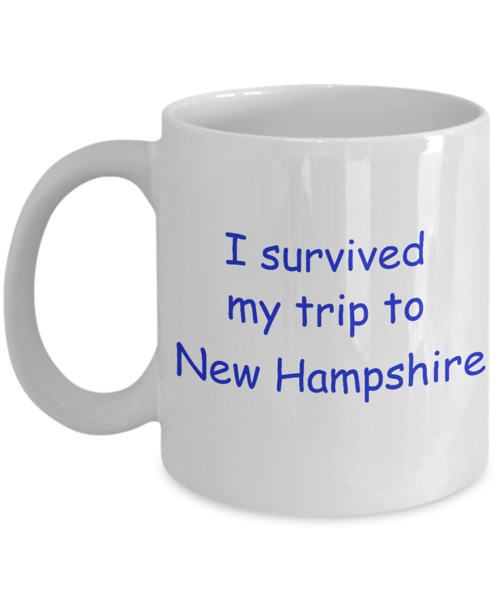 New Hampshire mugs souvenirs , I survived my trip to New Hampshire - White Coffee Mug Tea Cup 11 oz Gift