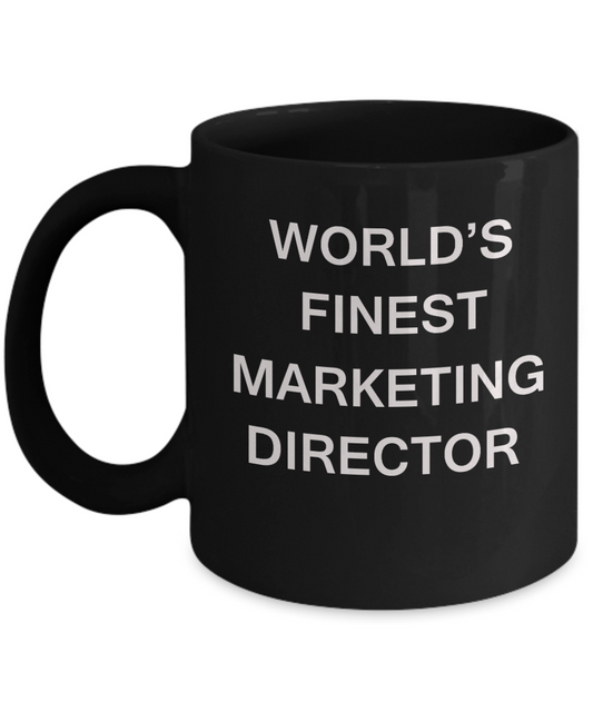 World's Finest Marketing director - Gifts Black coffee mugs 11 oz