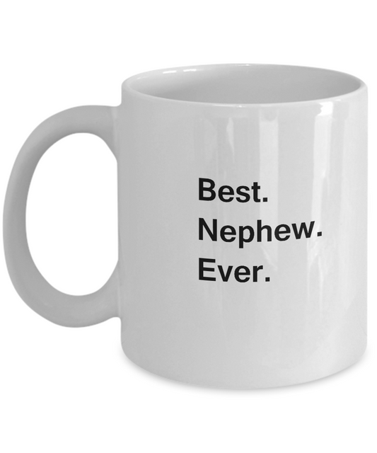 Best Nephew Ever Coffee Mugs - Gift from Uncle/Aunt, Funny Valentine White coffee mugs 11 oz