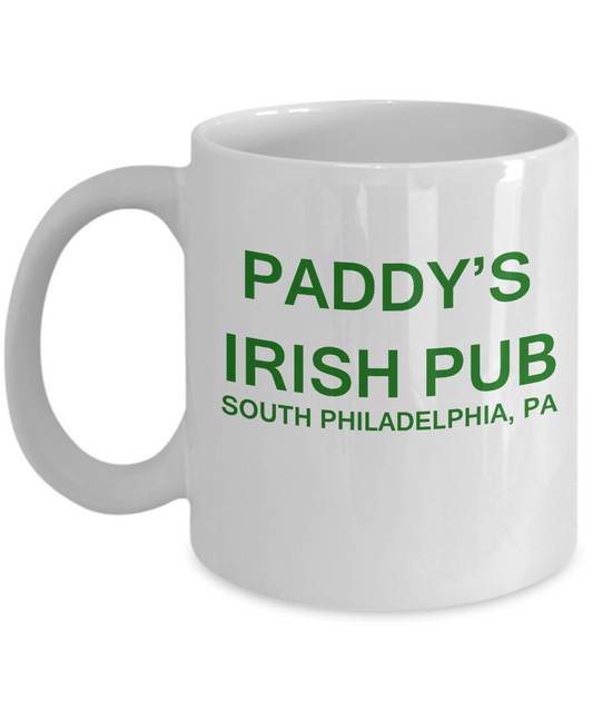 St Patrick's day mug - Paddy's Irish Pub - Porcelain White Funny Coffee Mug & Coffee Cup Gifts 11 OZ