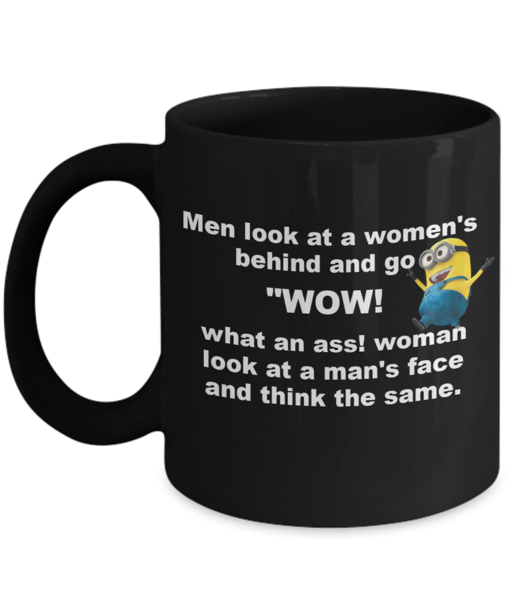 Men & Women look at each other and say ' what an Ass ' - Black Porcelain Coffee 11 oz