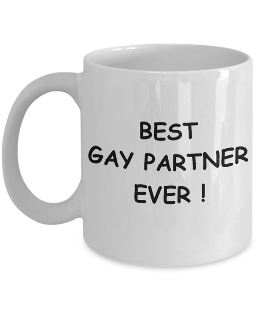 Gay away candy gag gift - Best Gay Partner Ever - Gifts for Gays & Gay Partners, Funny Mugs Gift Ideas 11 Oz