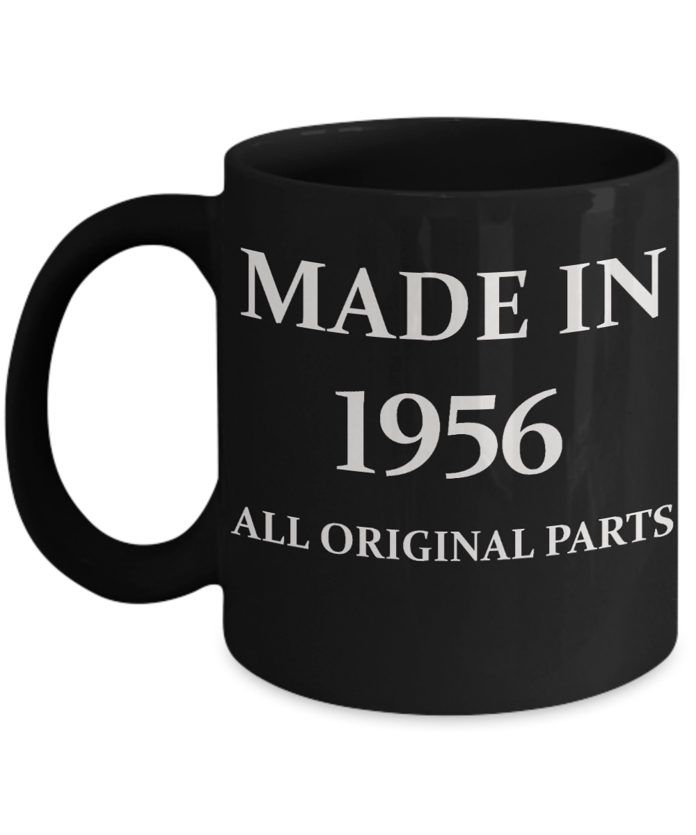 1956 birthday gifts for men cd & women, 62nd Bithday Gifts - Made in 1956 All Original Parts - Black Porcelain Coffee Cup,Premium 11 oz Funny Mugs Black coffee cup Gifts Ideas