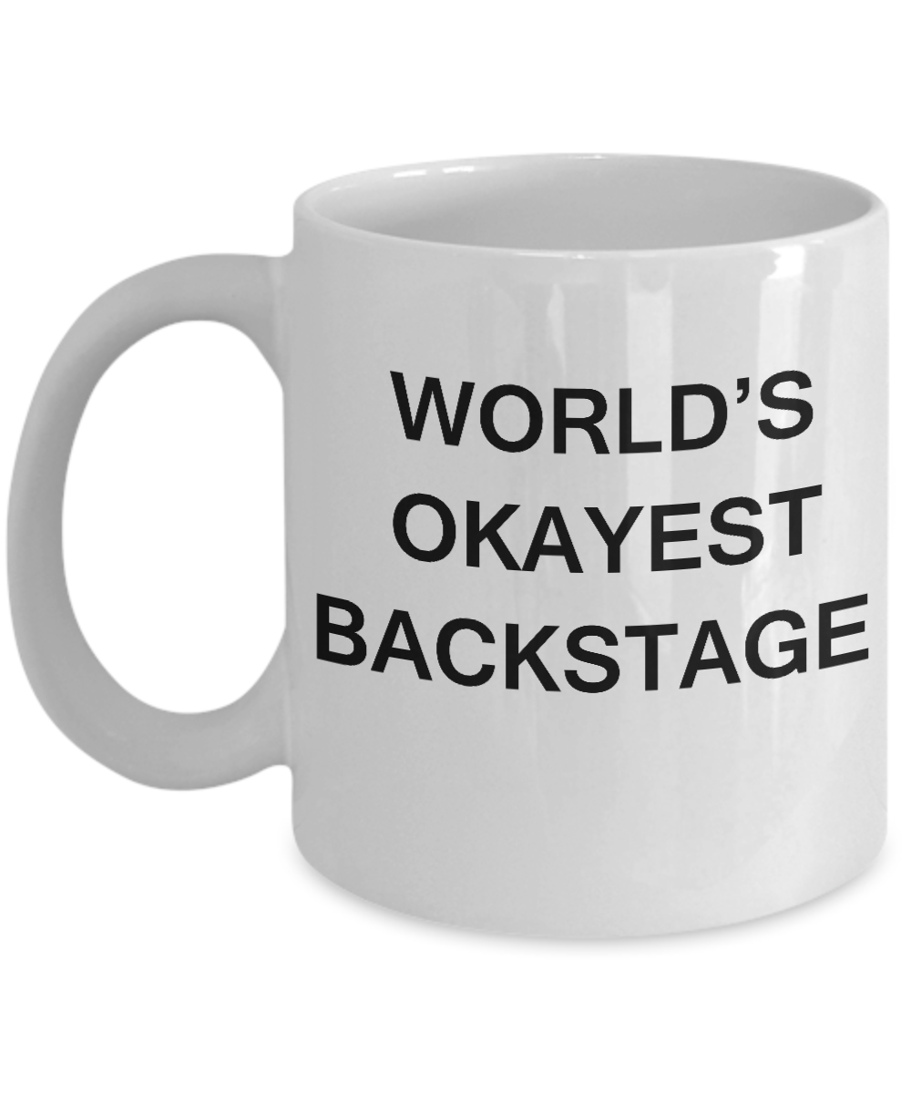 Funny Mug - World's Okayest Backstage - Porcelain White coffee mugs 11 oz