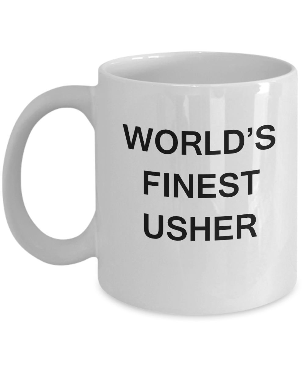 World's Finest Usher - Gifts For Usher - Porcelain White coffee mugs 11 oz