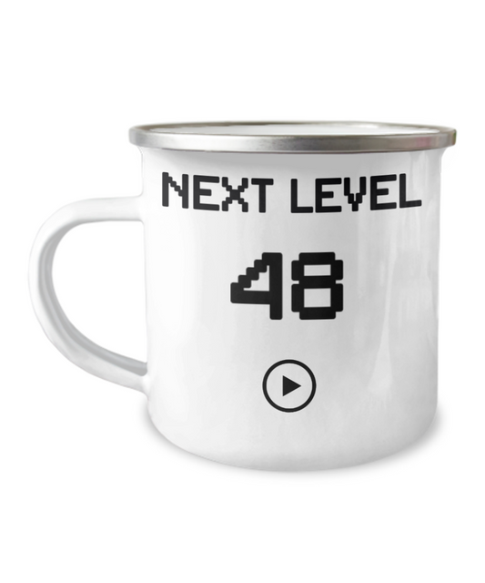 48th Birthday Coffee Mug, Next Level 48, Gamer Coffee Mug, Birthday Mug- 12 Oz Stainless Steel Enamel Finish White Camper Coffee Mug