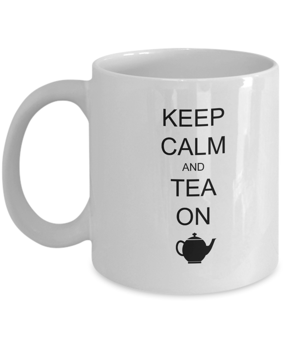 Keep calm and Tea on white mugs - Funny Christmas Gifts White coffee mugs 11 oz