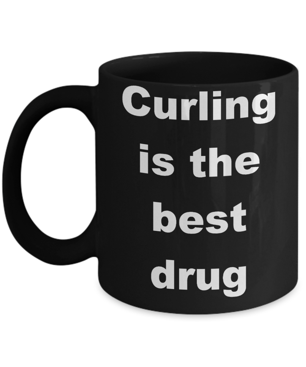 Curling Stone Coffee mug,Curling is the best drug-Black Coffee Mug 11 oz