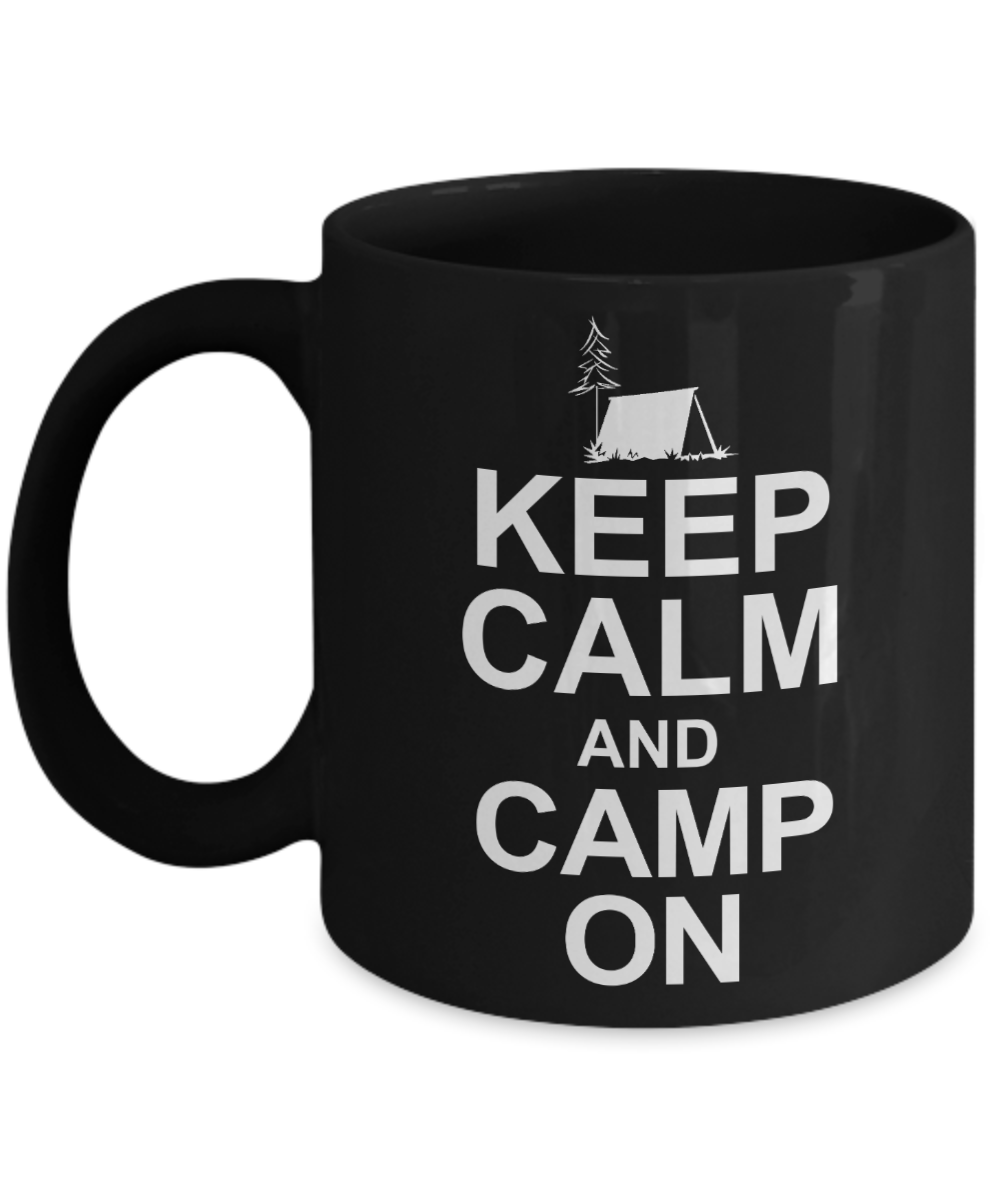Campfire Gift Coffee mug For Camping, Keep Calm And Camp On -Black Porcelain Coffee Mug 11 oz