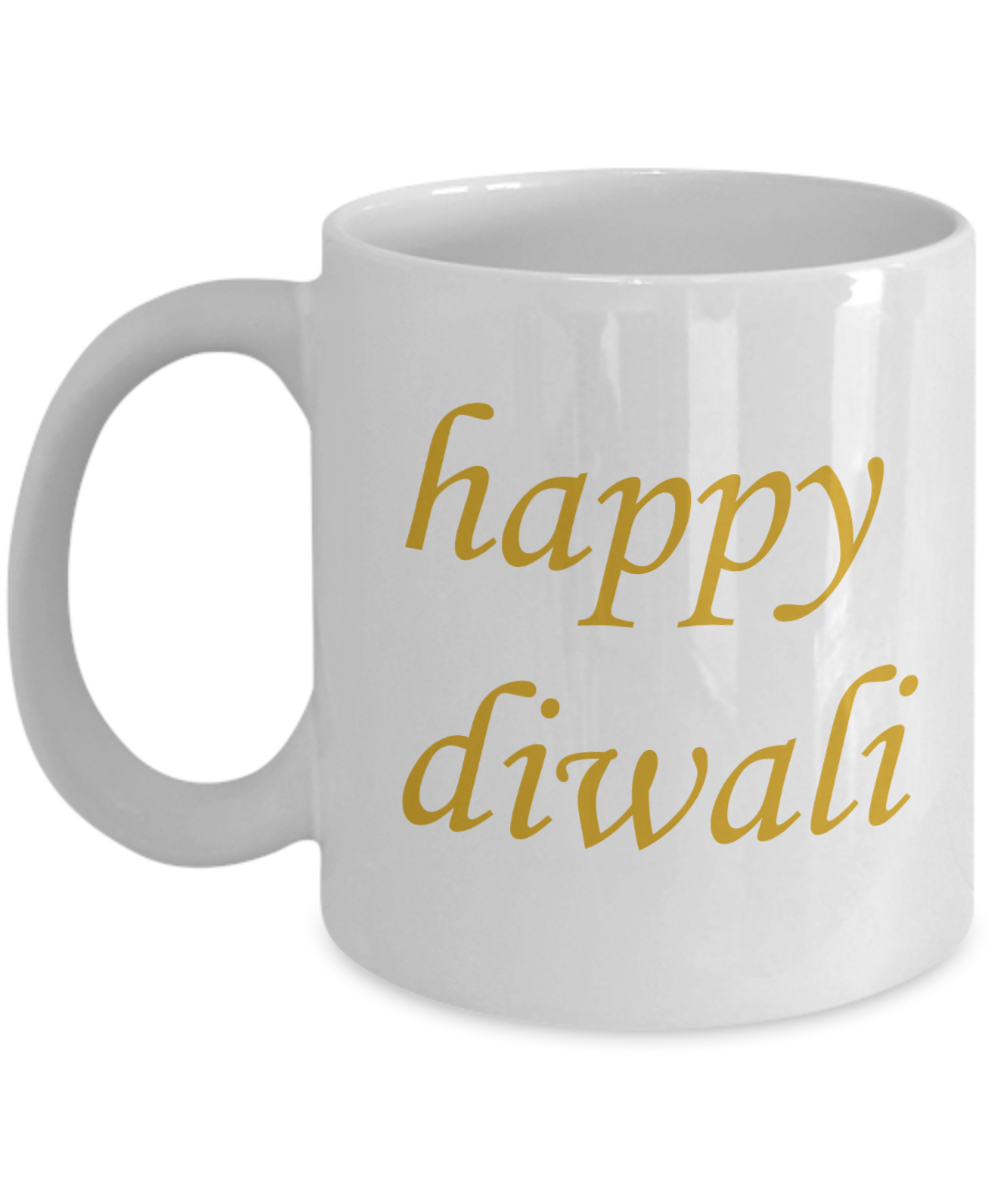 Diwali mugs - Happy Diwali - White Coffee Mug Tea Cup 11 oz Gift