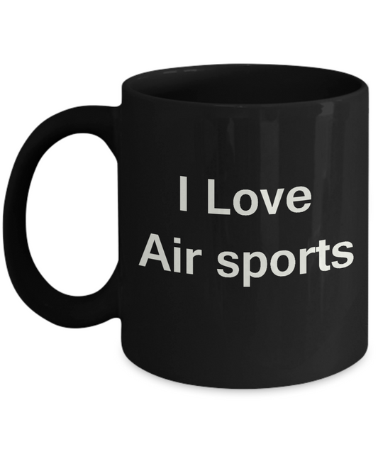 I Love Air Sports Black Mugs - Porcelain Black Funny Coffee Black coffee mugs 11 oz