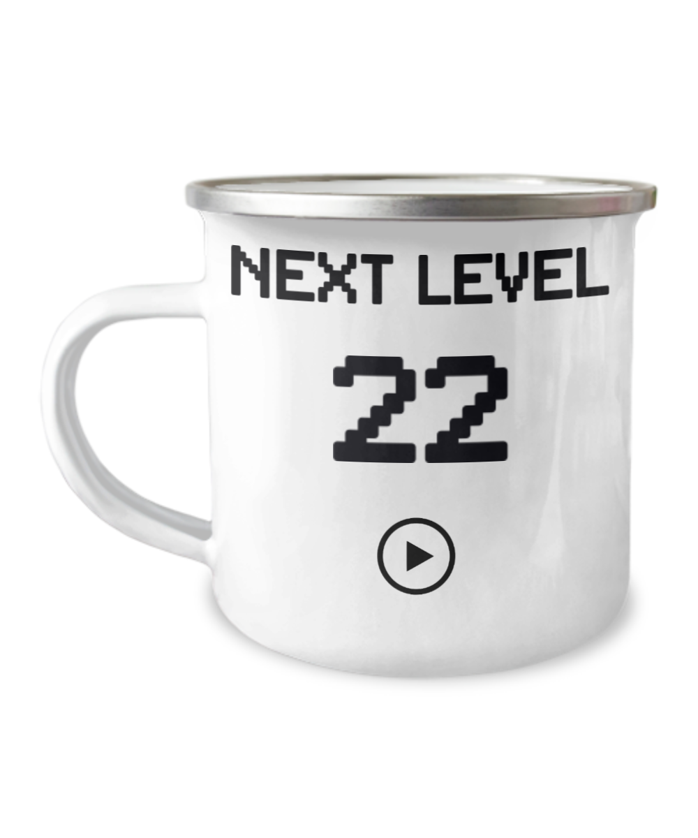 22nd Birthday Special Gift Coffee Mug, Next Level 22, Gamer Coffee Mug, Birthday Mug- 12 Oz Stainless Steel Enamel Finish White Camper Coffee Mug