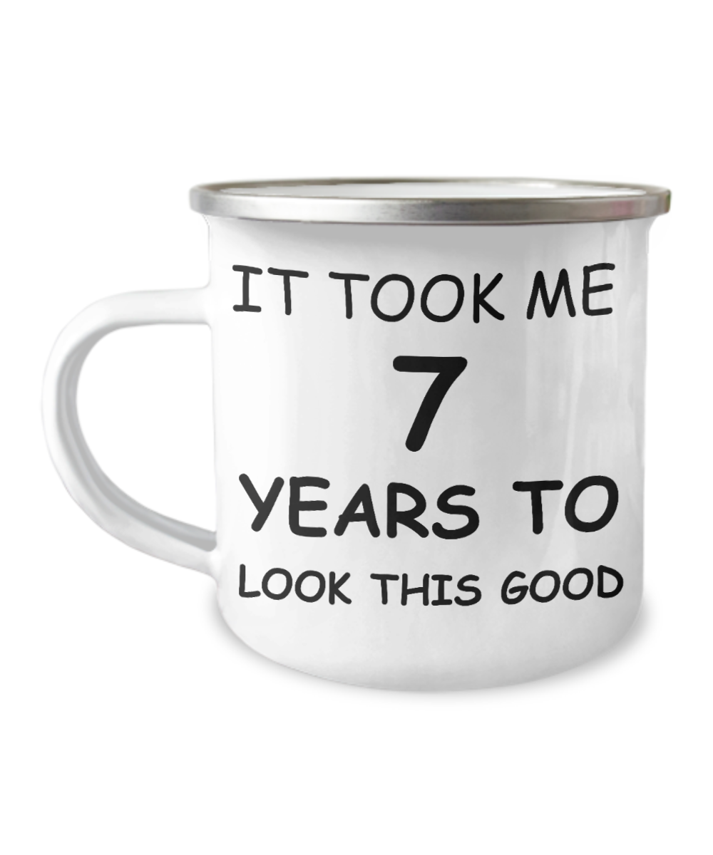 7th Birthday Gift Camper Coffee Mug, It Took Me 7 Years To Look This Good-12 Oz Stainless Steel Enamel Finish White Camper Coffee Mug