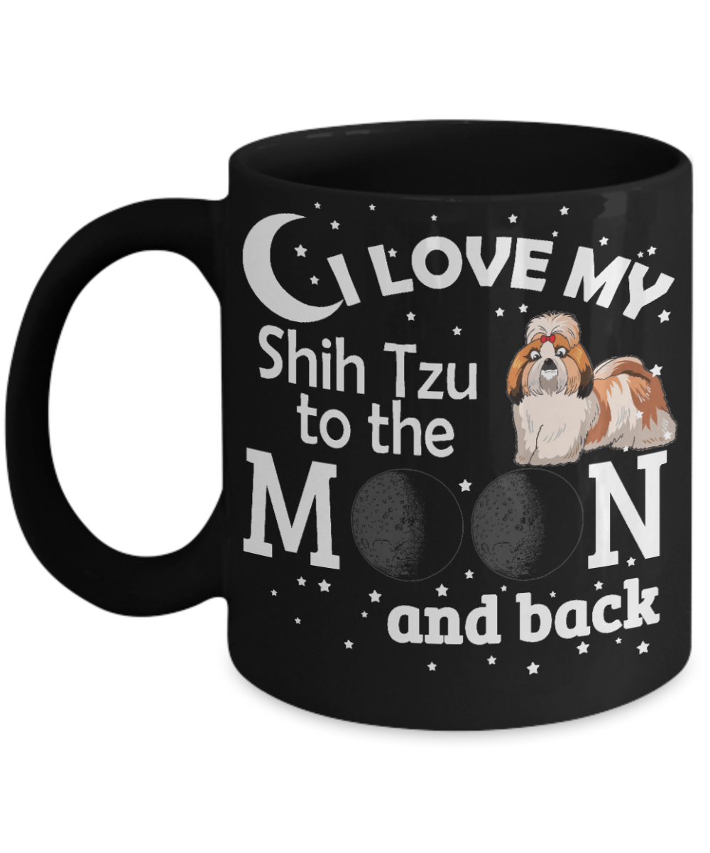 Best Dog Mom Custom Coffee Mug,I Love My Shih Tzu To The Moon And Back-Black Porcelain Coffee Mug 11 oz