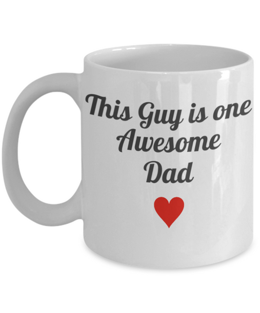 One Awesome Dad Funny Coffee Mug - Great Birthday Gift Idea White coffee mugs 11 oz