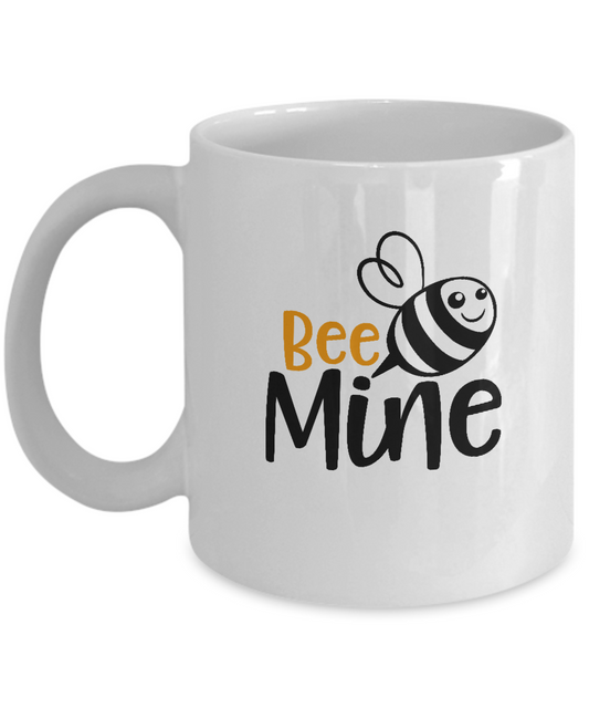 Bee Mine Valentine coffee Mugs - Funny Valentines day Gifts -  Funny White coffee mugs 11 oz
