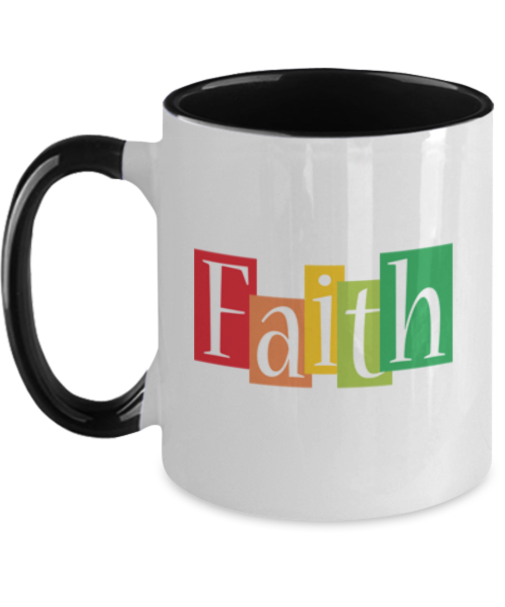 Faith 2 Tier Mug, Have Faith Mug, Inspirational Coffee Mug, Faith Gifts For Women, Faith Gift Ideas, Christian Mug, Pastor Mug, Faith Coffee Mug