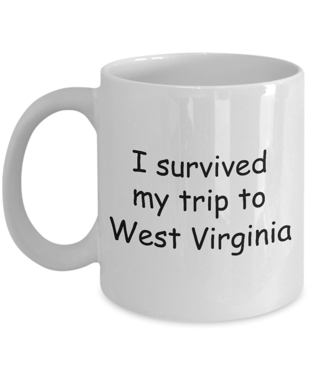 Patriotic coffee mugs , I survived my trip to West Virginia - White Coffee Mug Tea Cup 11 oz Gift