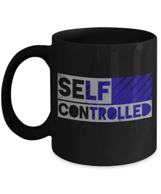 Self controlled - Funny Black Porcelain Coffee 11 oz