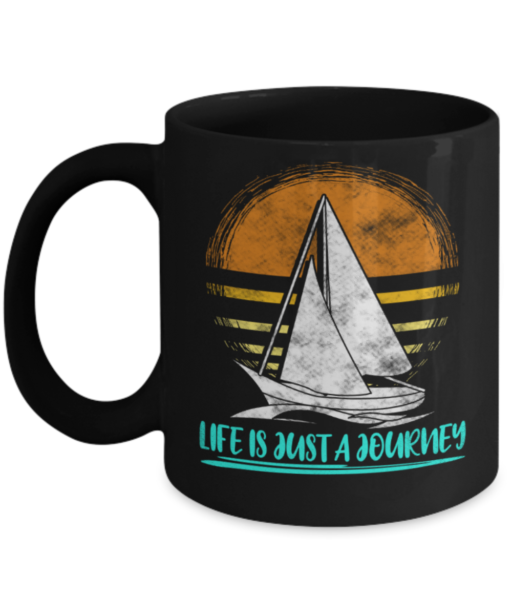 Journey Lovers Mugs, Life is a Journey - Funny Black Porcelain Coffee 11 oz
