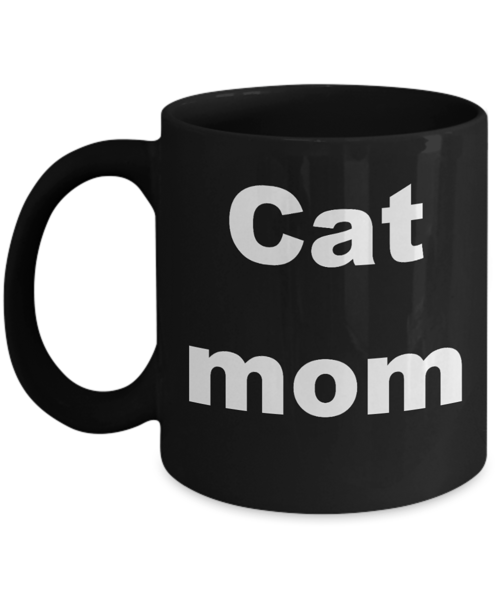 Our name is mud cat mom coffee mugs - Cat mom - Black Porcelain Coffee Cup,Premium 11 oz Funny Mugs Black coffee cup Gifts Ideas