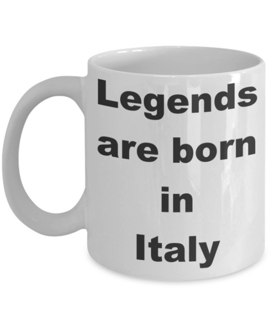 Legends are born in Italy - White Porcelain Coffee 11 oz