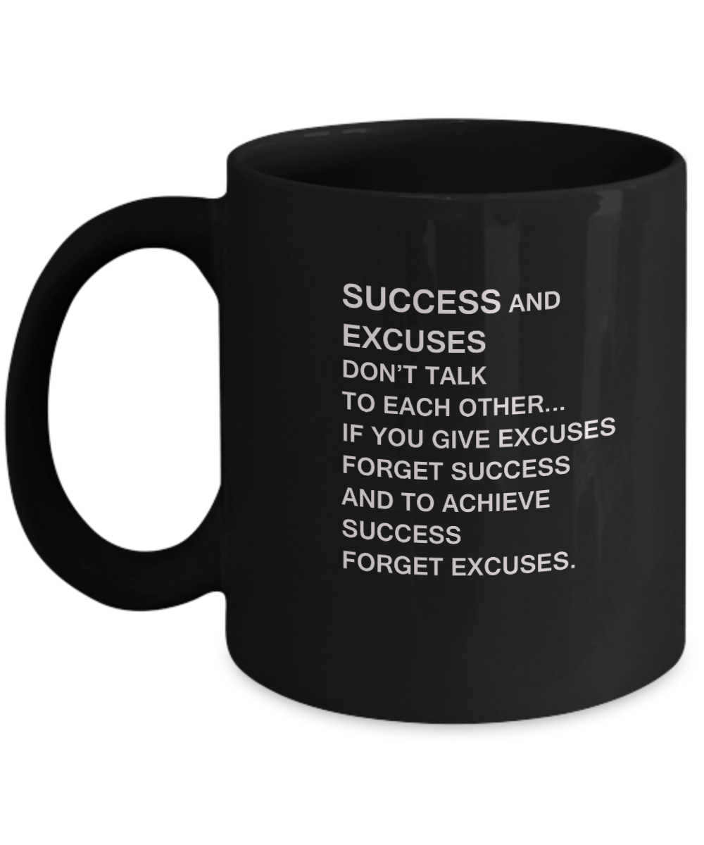Success and Excuse Black Mugs - Funny Christmas Kids Gifts Black coffee mugs 11 oz