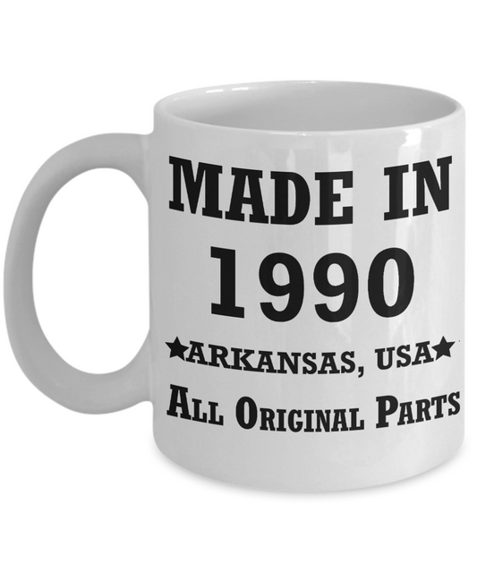 29th birthday gifts for men - Made in 1990 All Original Parts Arkansas - Best 29th Birthday Gifts for family Ceramic Cup White, Funny Mugs Gift Ideas 11 Oz