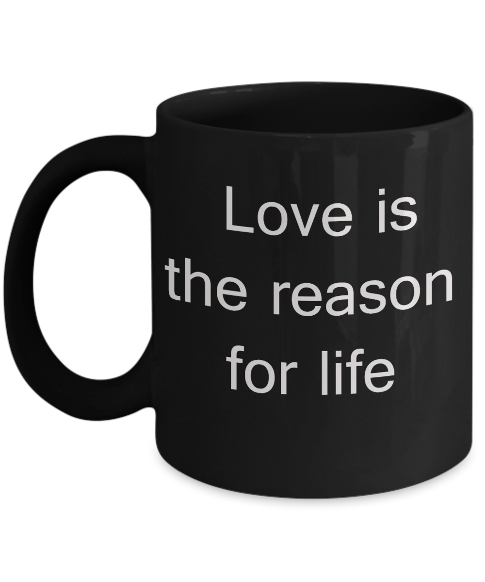 Buny lover gifts - Love is the Reason for Life - Black Porcelain Coffee Cup,Premium 11 oz Funny Mugs Black coffee cup Gifts Ideas