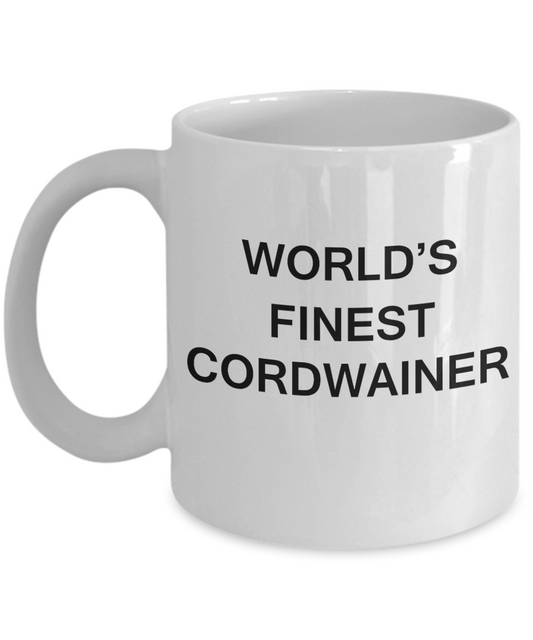World's Finest Cordwainer - Porcelain White Funny Coffee Mug 11 OZ Funny Mugs