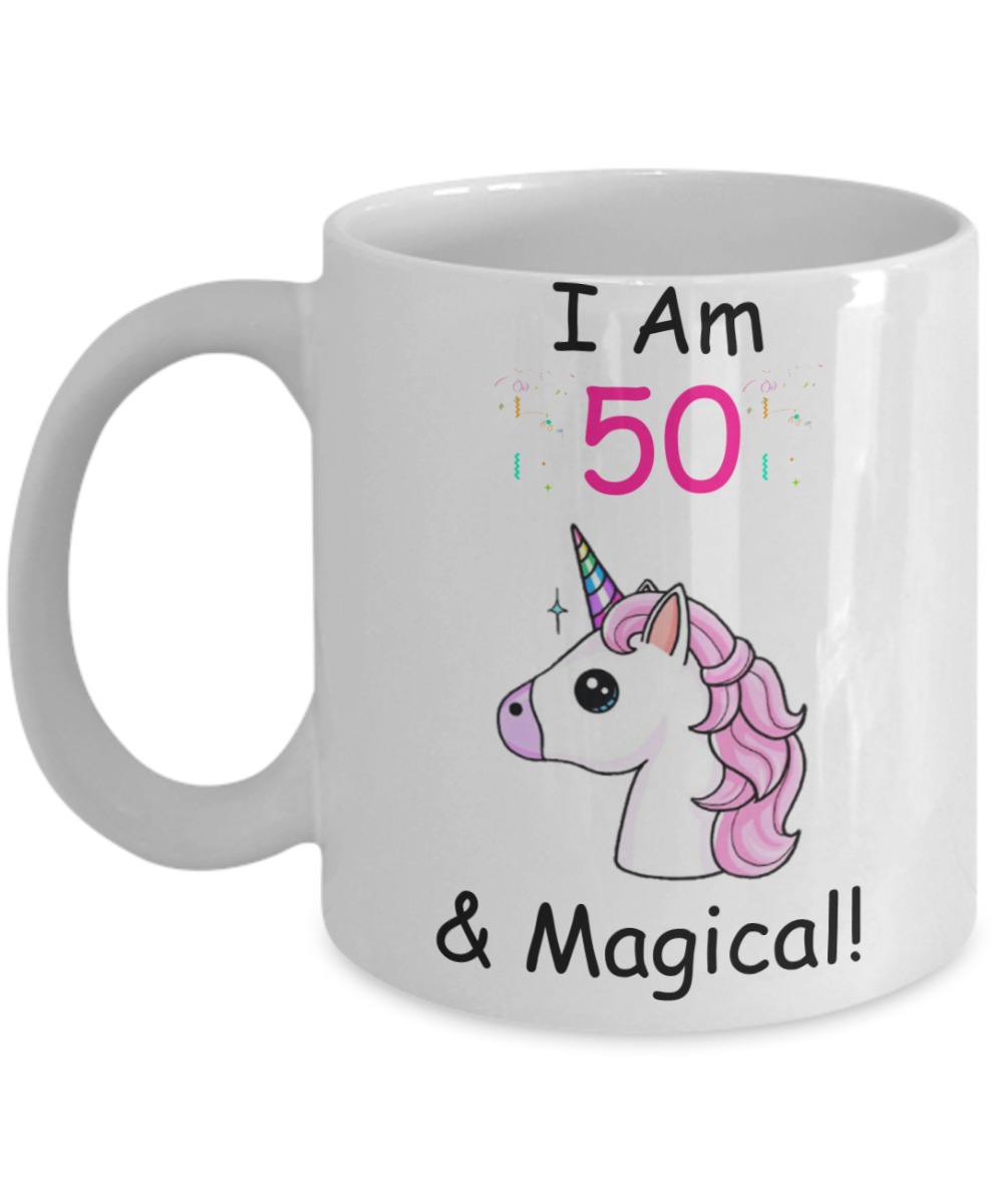 50th birthday ideas to inspire by discerning food and travel - I am 50 & Magical Unicorn - Funny White Porcelain Coffee 11 oz