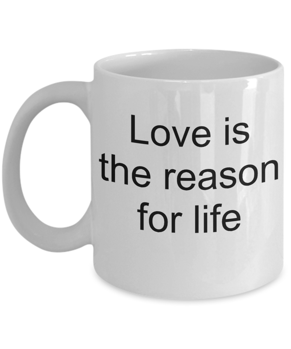 Buny lover gifts - Love is the Reason for Life - White Porcelain Coffee Cup,Premium 11 oz Funny Mugs White coffee cup Gifts Ideas